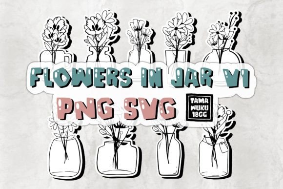 Flowers in Jar V1: Graphics & Illustrations for Brands