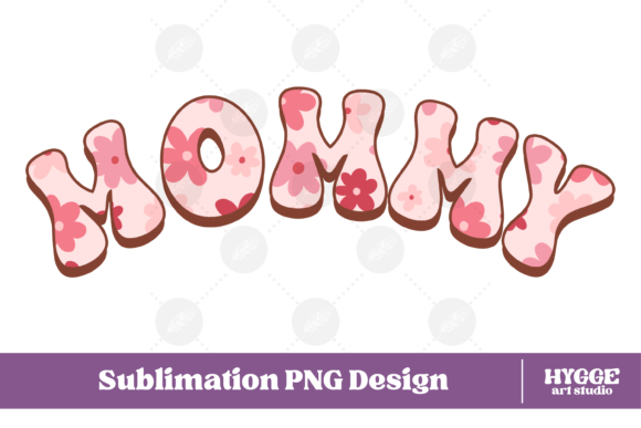 Mommy Png Retro Flowers: Graphics & Illustrations